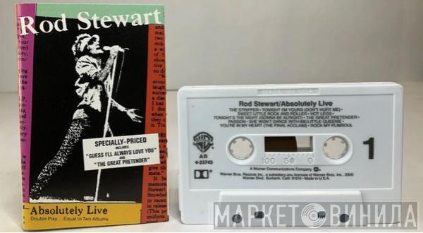  Rod Stewart  - Absolutely Live