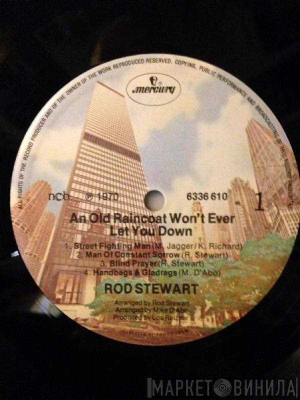  Rod Stewart  - An Old Raincoat Won't Ever Let You Down