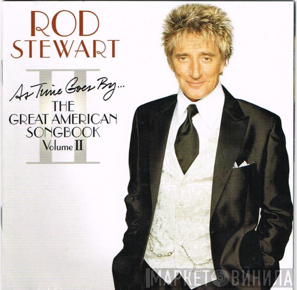 Rod Stewart - As Time Goes By... The Great American Songbook Vol. II