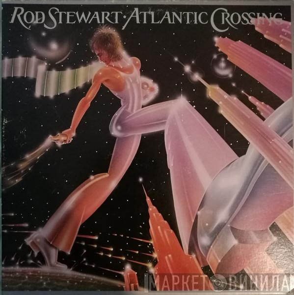 Rod Stewart  - Atlantic Crossing