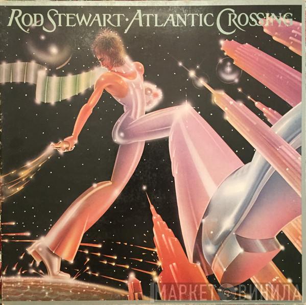  Rod Stewart  - Atlantic Crossing