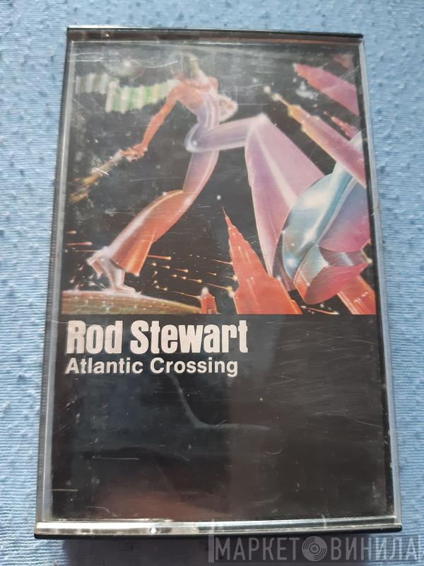  Rod Stewart  - Atlantic Crossing