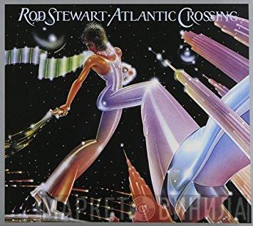  Rod Stewart  - Atlantic Crossing