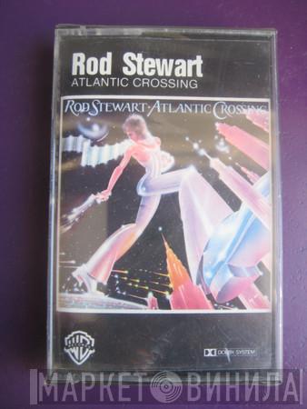  Rod Stewart  - Atlantic Crossing