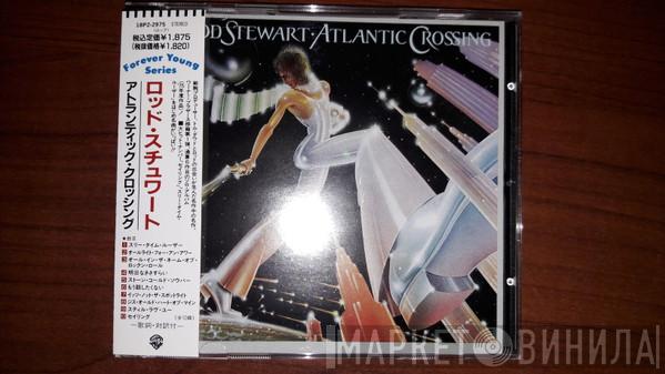  Rod Stewart  - Atlantic Crossing