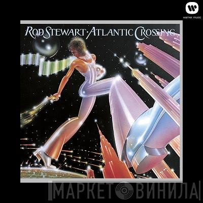  Rod Stewart  - Atlantic Crossing