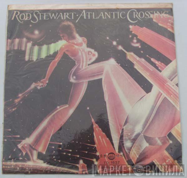  Rod Stewart  - Atlantic Crossing