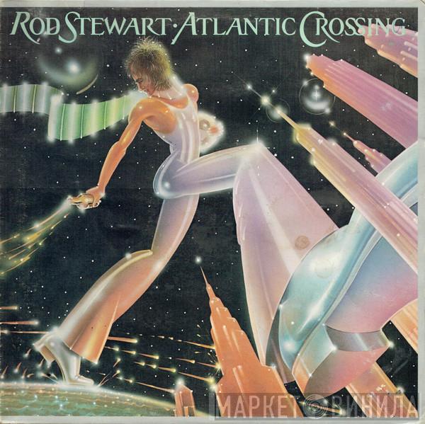 Rod Stewart - Atlantic Crossing