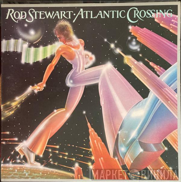 Rod Stewart - Atlantic Crossing