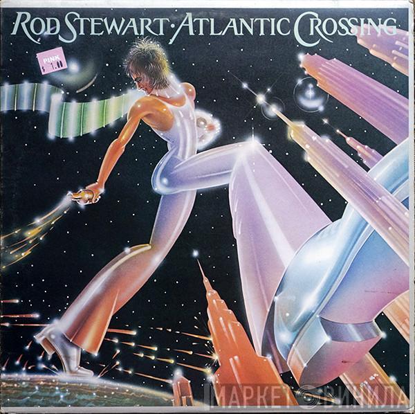 Rod Stewart - Atlantic Crossing