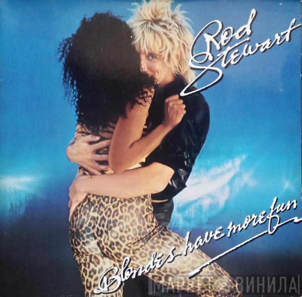  Rod Stewart  - Blondes Have More Fun