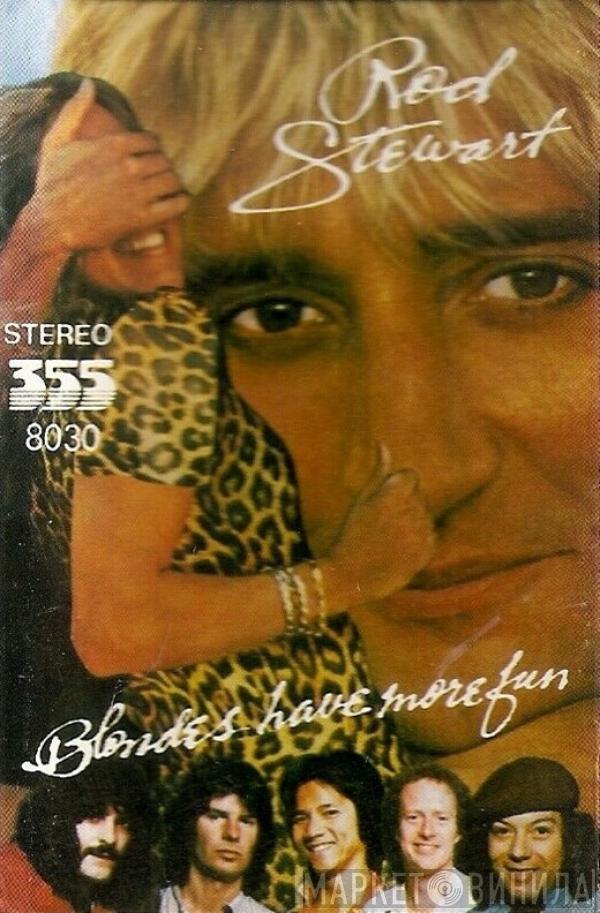  Rod Stewart  - Blondes Have More Fun