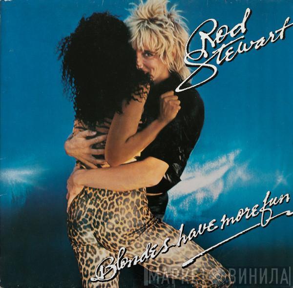  Rod Stewart  - Blondes Have More Fun