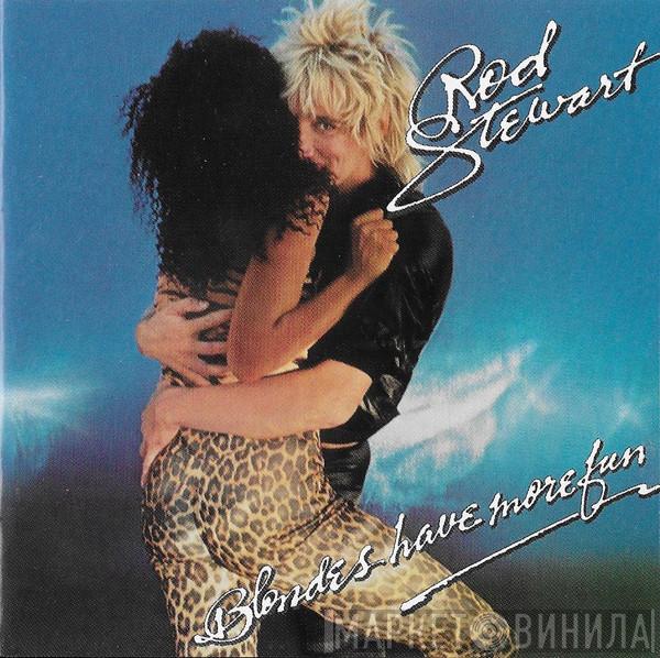  Rod Stewart  - Blondes Have More Fun