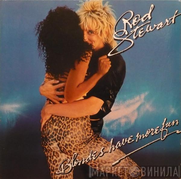  Rod Stewart  - Blondes Have More Fun