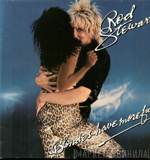  Rod Stewart  - Blondes Have More Fun