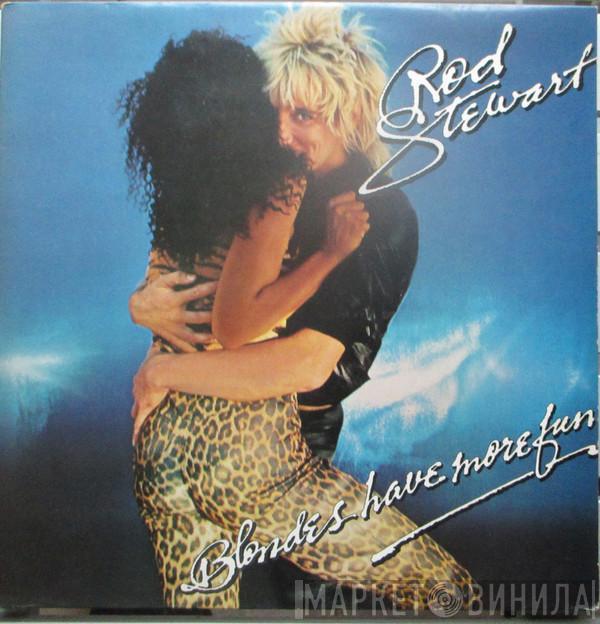  Rod Stewart  - Blondes Have More Fun