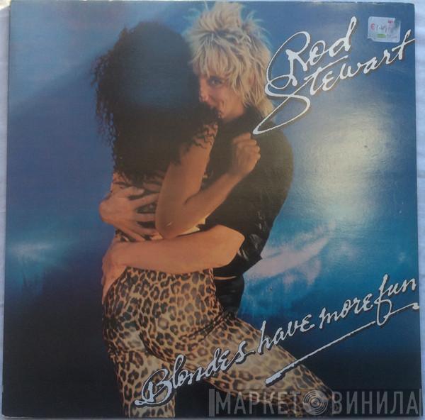  Rod Stewart  - Blondes Have More Fun