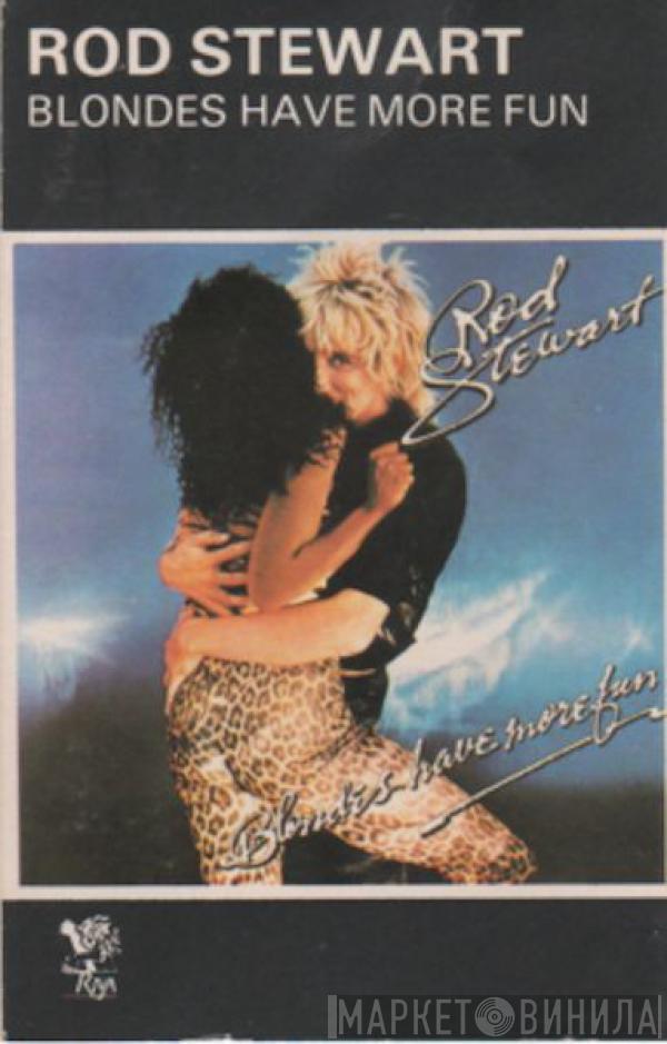  Rod Stewart  - Blondes Have More Fun