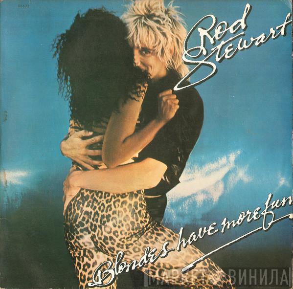  Rod Stewart  - Blondes Have More Fun