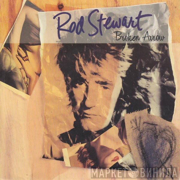 Rod Stewart - Broken Arrow