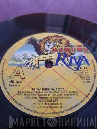  Rod Stewart  - Da'Ya' Think I'm Sexy?