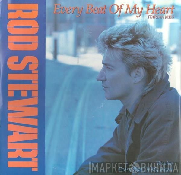 Rod Stewart - Every Beat Of My Heart (Tartan Mix)