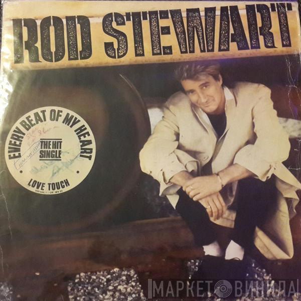  Rod Stewart  - Every Beat Of My Heart