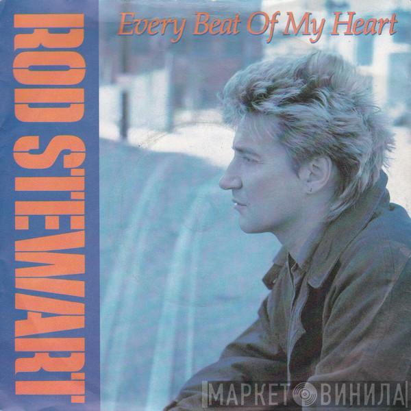 Rod Stewart - Every Beat Of My Heart