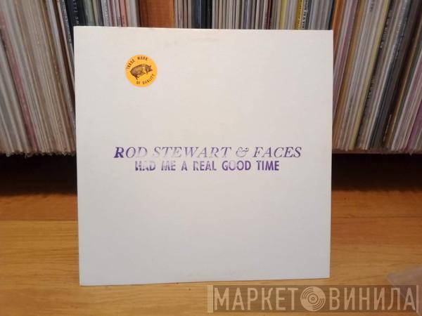 , Rod Stewart  Faces   - Had Me A Real Good Time