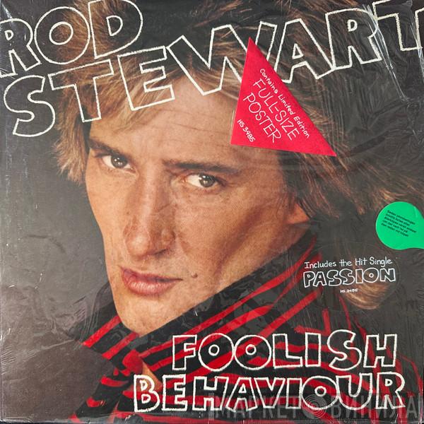  Rod Stewart  - Foolish Behaviour