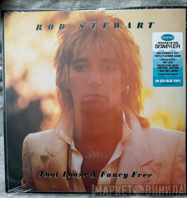 Rod Stewart - Foot Loose & Fancy Free