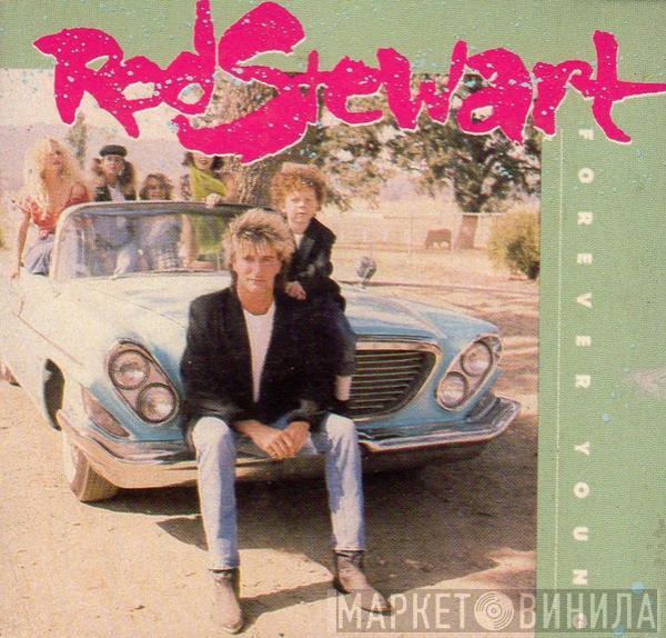  Rod Stewart  - Forever Young