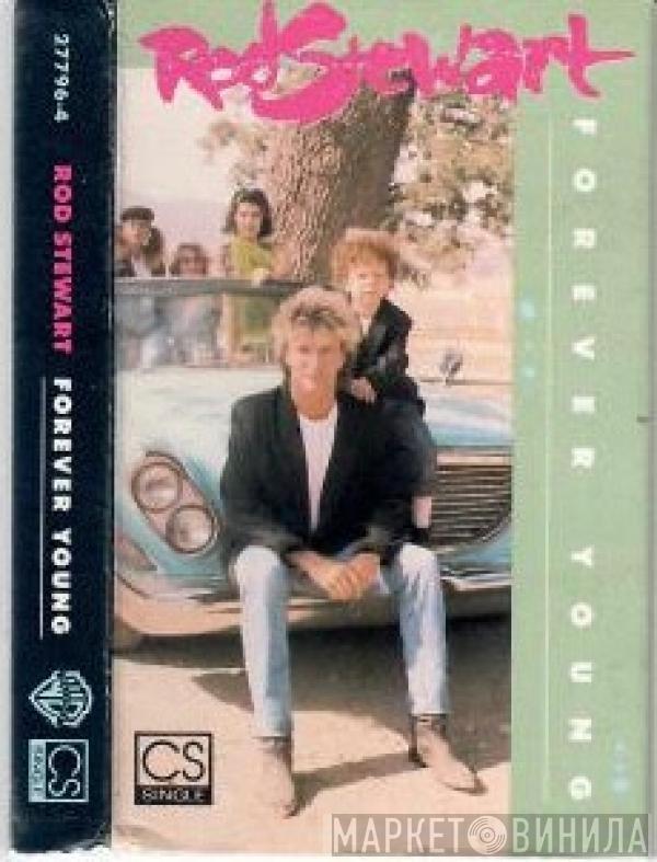  Rod Stewart  - Forever Young