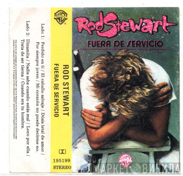  Rod Stewart  - Fuera De Servicio