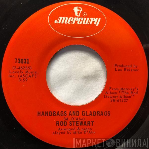  Rod Stewart  - Handbags And Gladrags