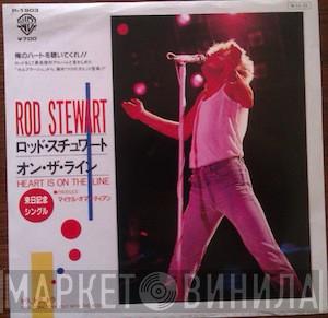  Rod Stewart  - Heart Is On The Line