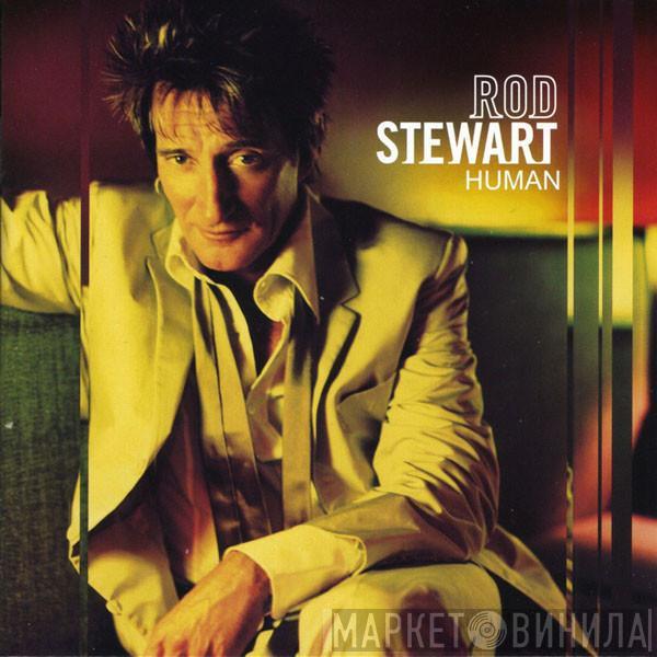 Rod Stewart - Human