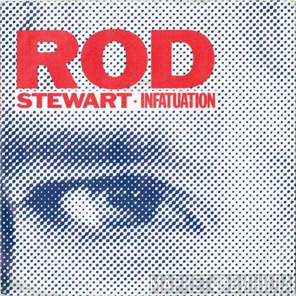 Rod Stewart - Infatuation