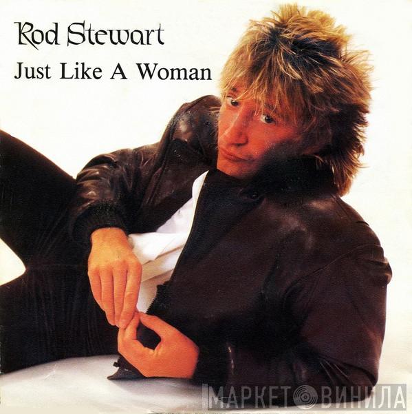  Rod Stewart  - Just Like A Woman