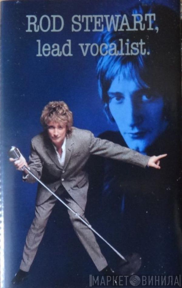 Rod Stewart - Lead Vocalist