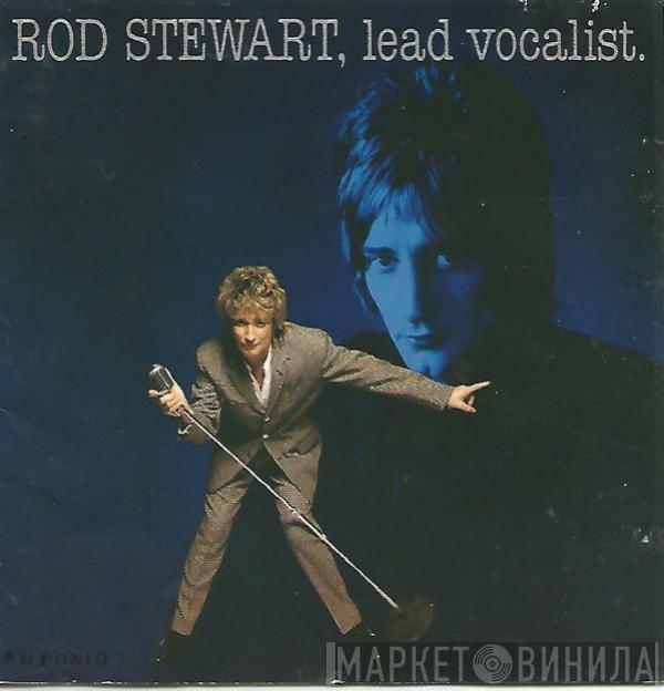  Rod Stewart  - Lead Vocalist