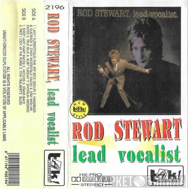  Rod Stewart  - Lead Vocalist