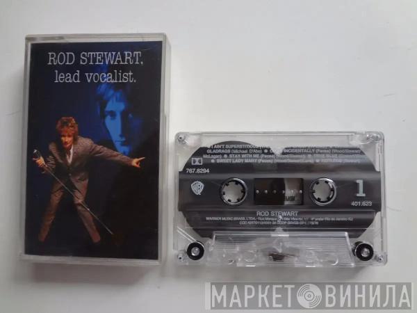  Rod Stewart  - Lead Vocalist