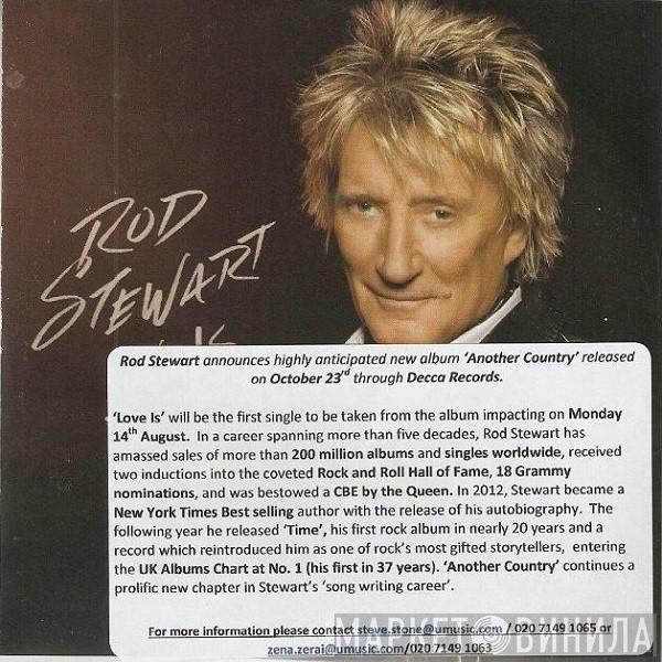  Rod Stewart  - Love Is