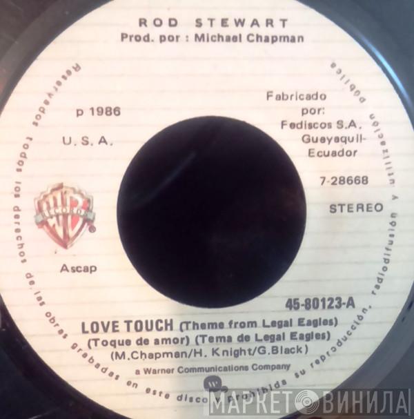  Rod Stewart  - Love Touch = Toque de Amor