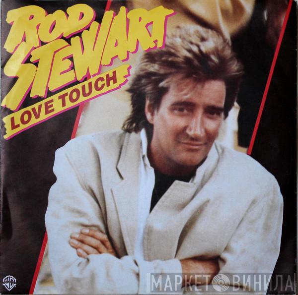 Rod Stewart - Love Touch