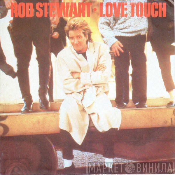 Rod Stewart - Love Touch