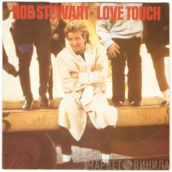 Rod Stewart - Love Touch