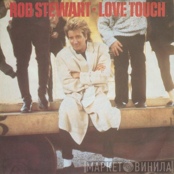 Rod Stewart - Love Touch